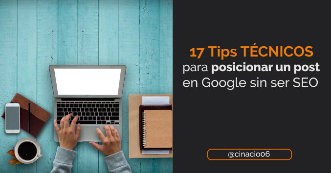 Como posicionar en Google un post de tu blog