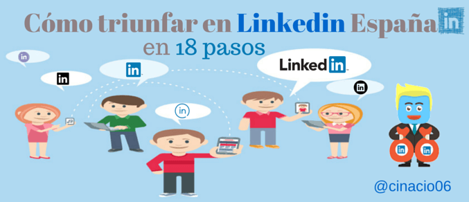 Consejos para triunfar en Linkedin