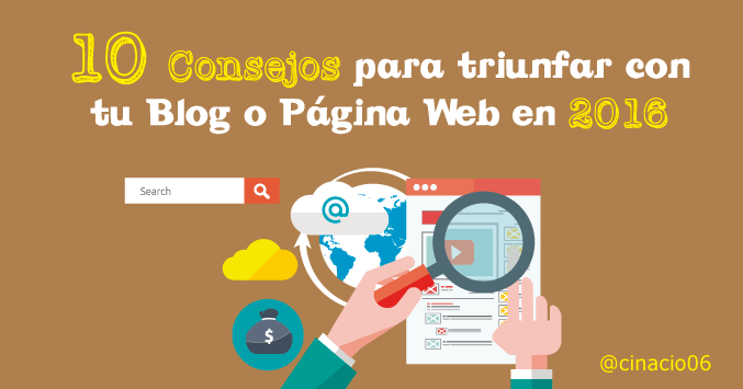 consejos para triunfar con tu blog o web en 2016