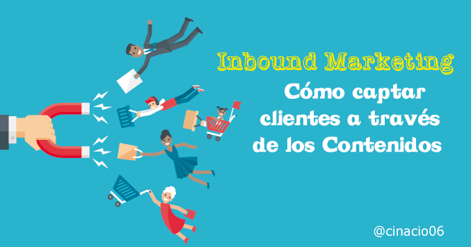 captar clientes a través del Inbound Marketing