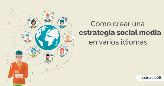 guia para crear estrategia social media multilingüe
