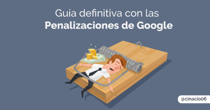 Penalización de google: guía completa