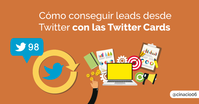como-conseguir-leads-con-las-twitter-cards
