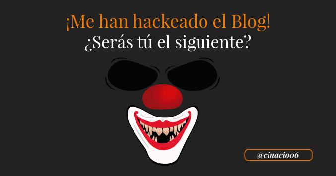 qué hacer si te hackean la web, mi caso real