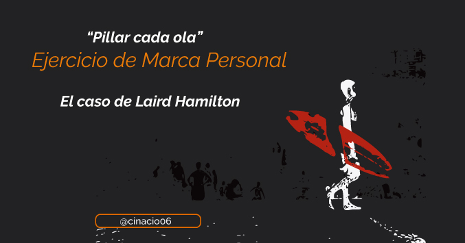 Laird Hamilton caso de estudio de Marca Personal
