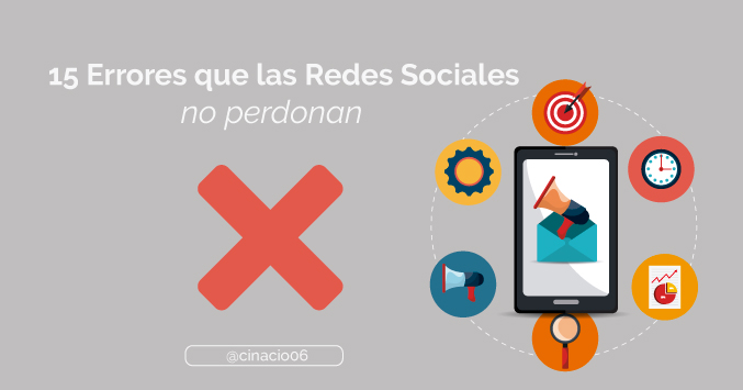 Errores en redes sociales que no perdonan los usuarios y que podrás estar cometiendo cada día