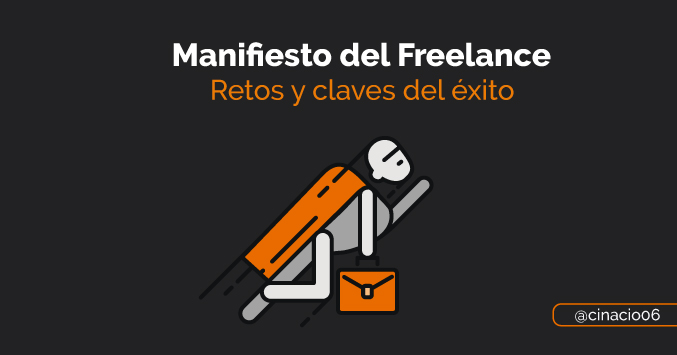 Manifiesto del Freelance con retos y claves de éxito