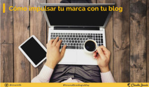 estrategias para impulsar una marca con un blog