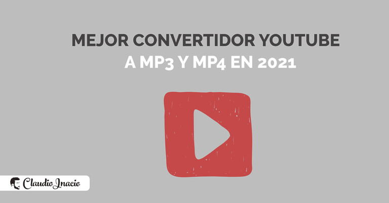 Mejor Convertidor Youtube a MP3 y MP4