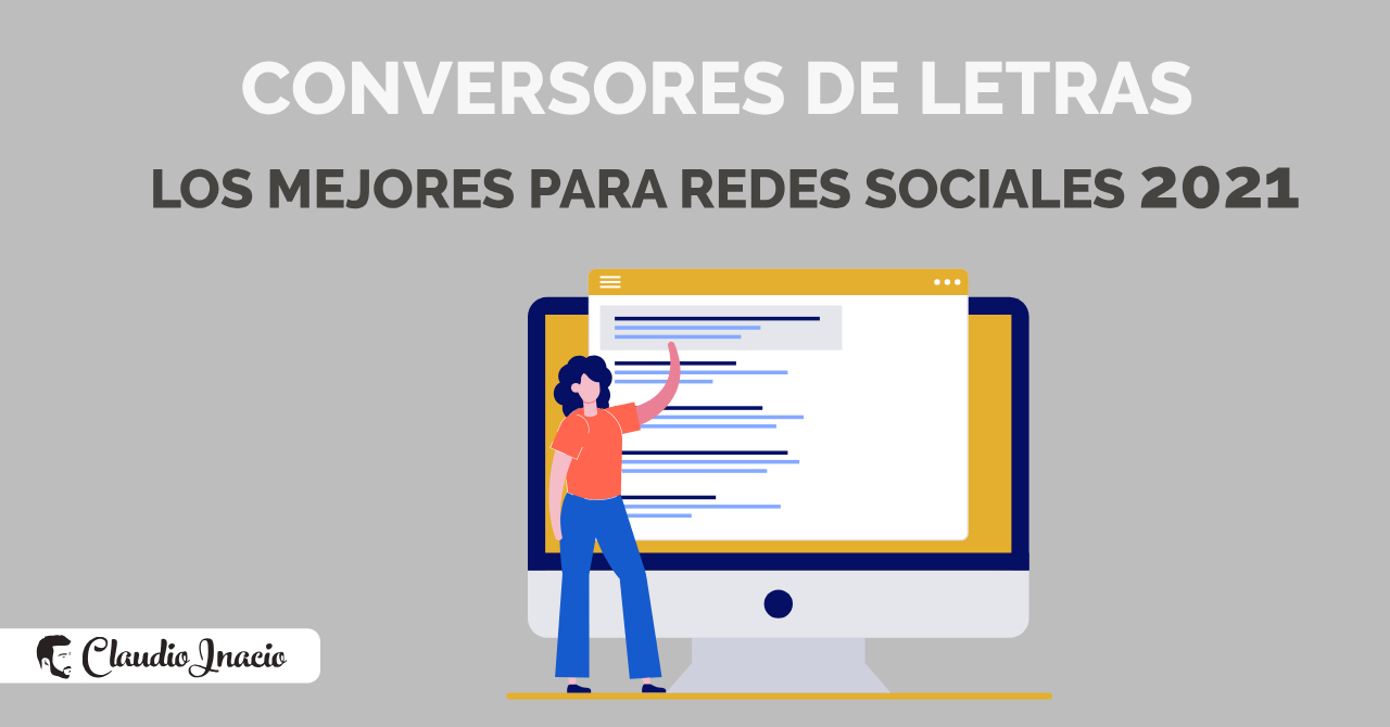 Conversores de letas para Redes Sociales