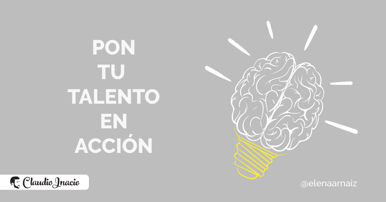 Pon tu talento en accion