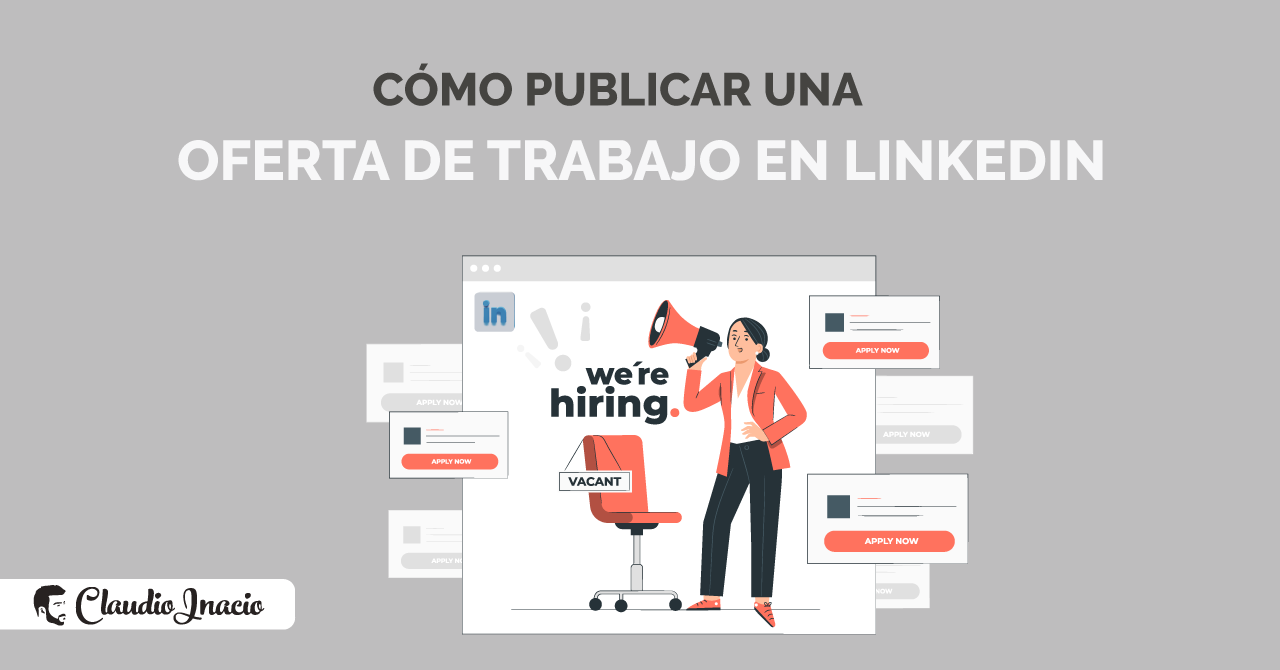 cómo publicar una oferta de trabajo en LinkedIn