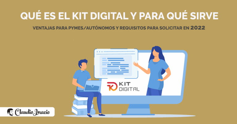 Qué es el Kit Digital 2022 y cómo funciona