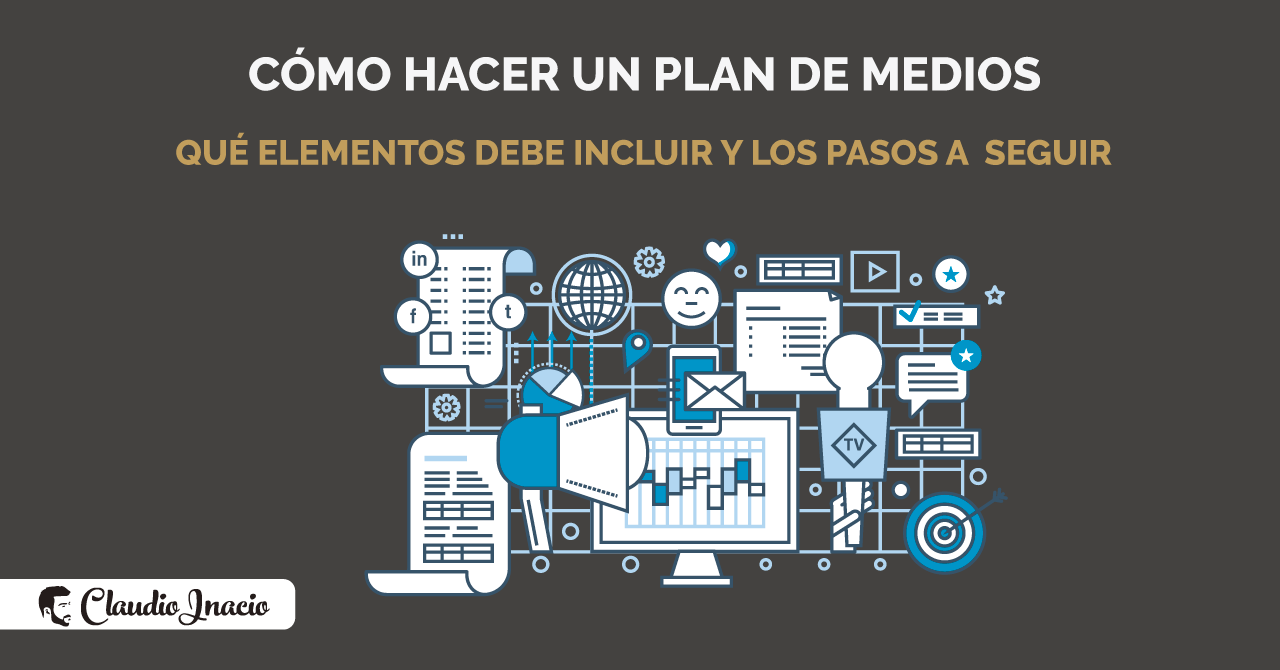 cómo hacer un plan de medios digitales 2022
