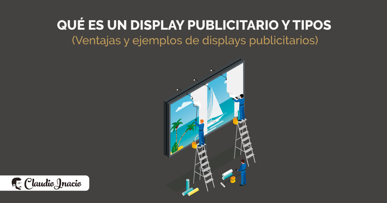 qué es un display publicitario, ejemplos y tipos