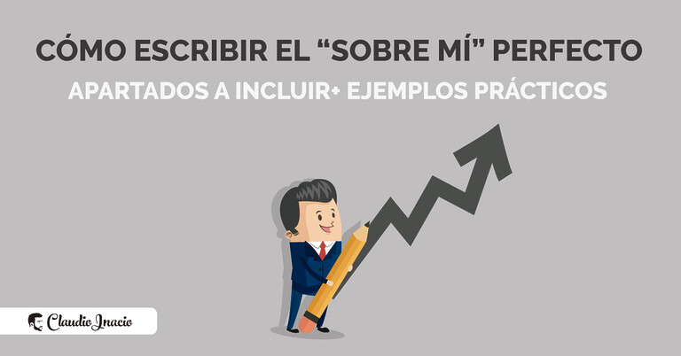 Guía para escribir un “Sobre Mi” con Ejemplos Prácticos
