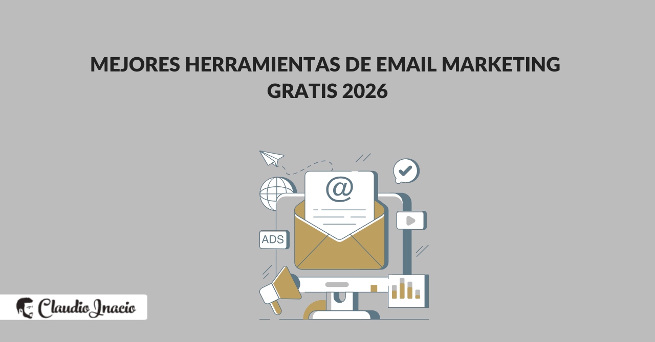 Mejores herramientas de email marketing gratis 2026 Mejores herramientas de email marketing gratis 2026